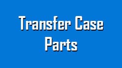 Transfer Case Parts